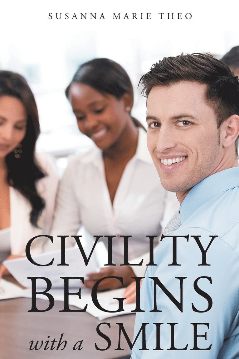 Civility Begins with a Smile 1