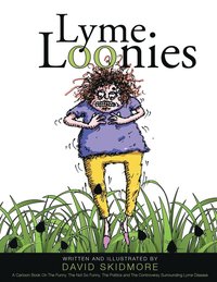 bokomslag Lyme Loonies