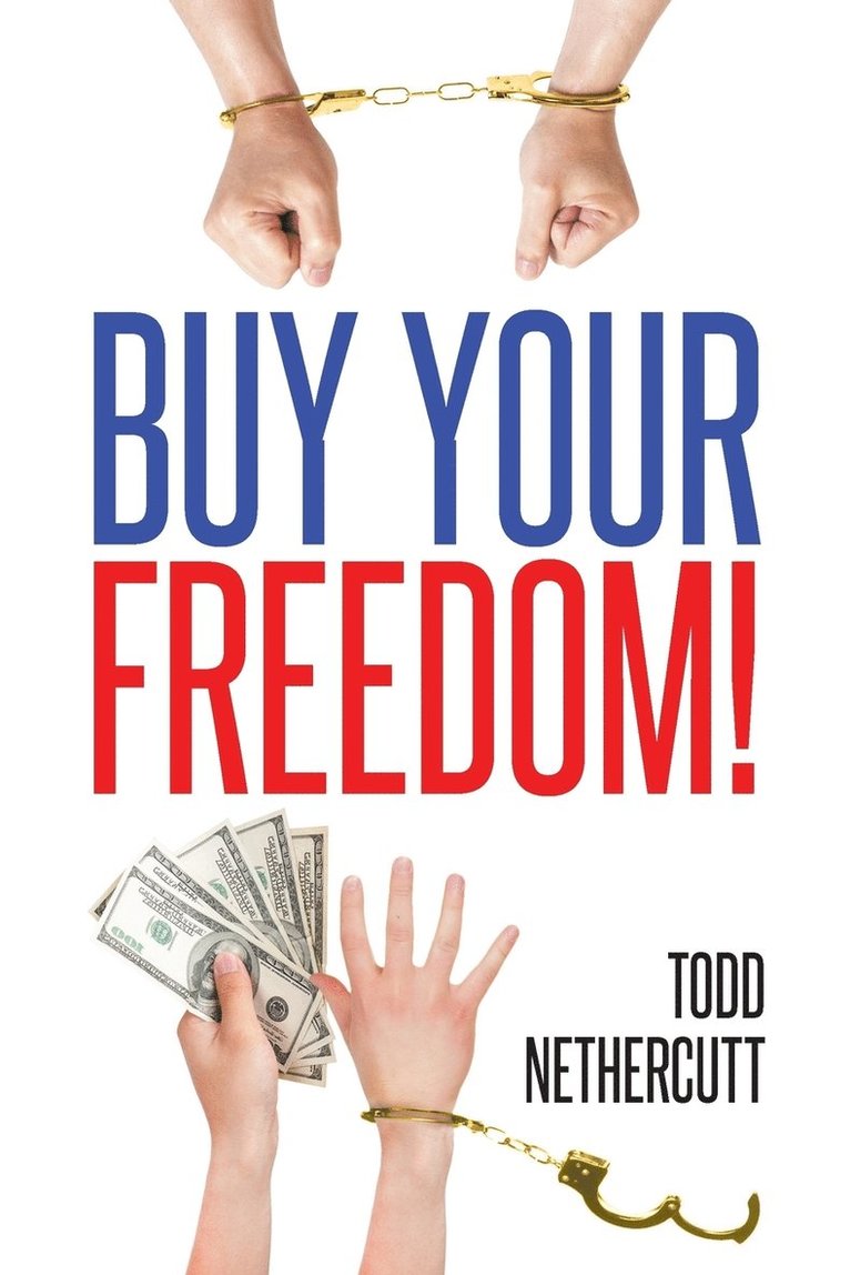 Buy Your Freedom! 1