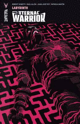 Robert Venditti - Wrath of the Eternal Warrior Volume 2: Labyrinth, Häftad
