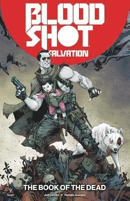 Bloodshot Salvation Volume 2: The Book of the Dead 1