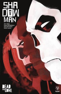 Shadowman (2018) Volume 2: Dead and Gone 1