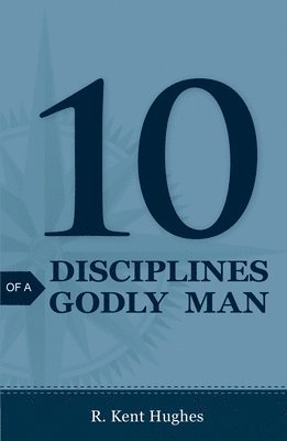 10 Disciplines of a Godly Man (Pack of 25) 1