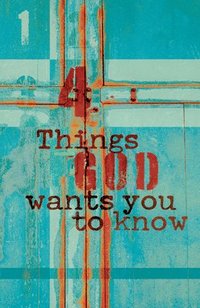 bokomslag 4 Things God Wants You to Know (Pack of 25)