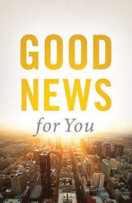 Good News Publishers - TR-GOOD NEWS FOR YOU (25- 25PK, Häftad