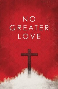 bokomslag No Greater Love (25-Pack)