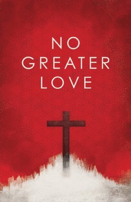 No Greater Love (25-Pack) 1
