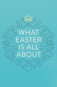 bokomslag What Easter Is All about (25-Pack)