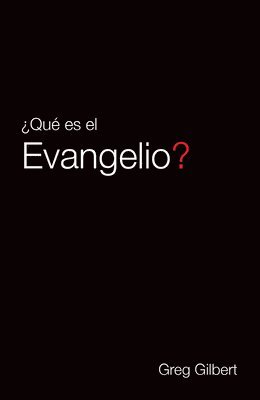 Greg Gilbert - What Is the Gospel? (Spanish) (25-Pack), Häftad