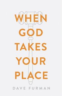 bokomslag When God Takes Your Place (Pack of 25)