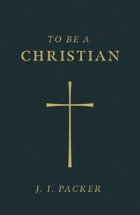 bokomslag To Be a Christian (Pack of 25)