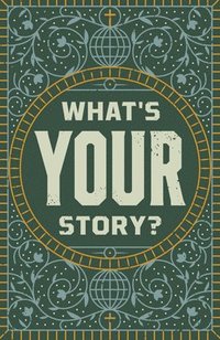 bokomslag What's Your Story? (25-Pack)