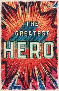 bokomslag The Greatest Hero (25-Pack)