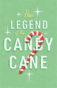 bokomslag The Legend of the Candy Cane (Ats) (25-Pack)