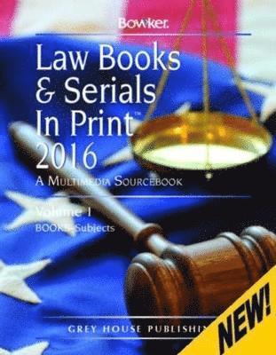 Bowker Rr - Law Books & Serials in Print - 3 Volume Set, 2016, Inbunden