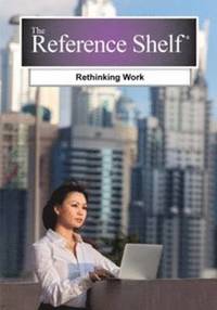 bokomslag Reference Shelf: Rethinking Work