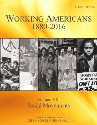 bokomslag Working Americans 1880-2016, Volume 7: Social Movements