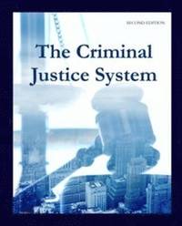 bokomslag The Criminal Justice System