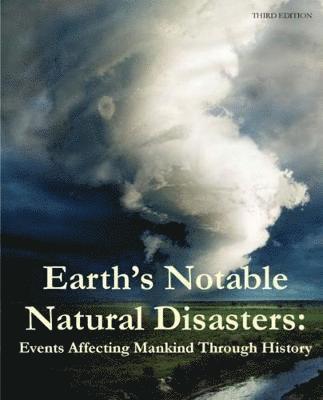 bokomslag Earth's Notable Natural Disasters