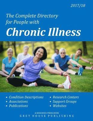Complete Directory for People with Chronic Illness, 2017/18: Print Purchase Includes 1 Year Free Online Access