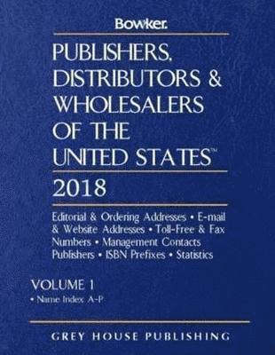 Bowker Rr - Publishers, Distributors & Wholesalers in the Us - 2 Volume Set, 2018, Inbunden