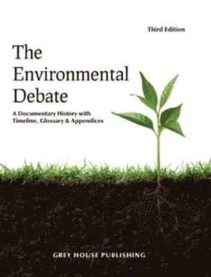 The Environmental Debate, Third Edition