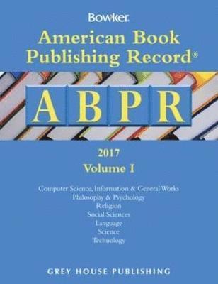 American Book Publishing Record Annual - 2 Vol Set, 2017