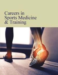 bokomslag Careers in Sports Medicine & Training