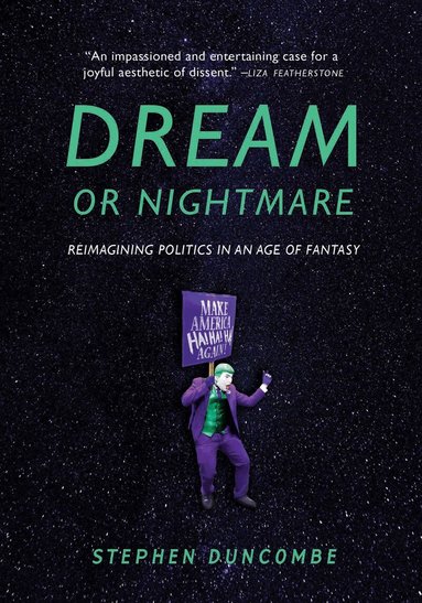Stephen Duncombe - Dream or Nightmare, Häftad