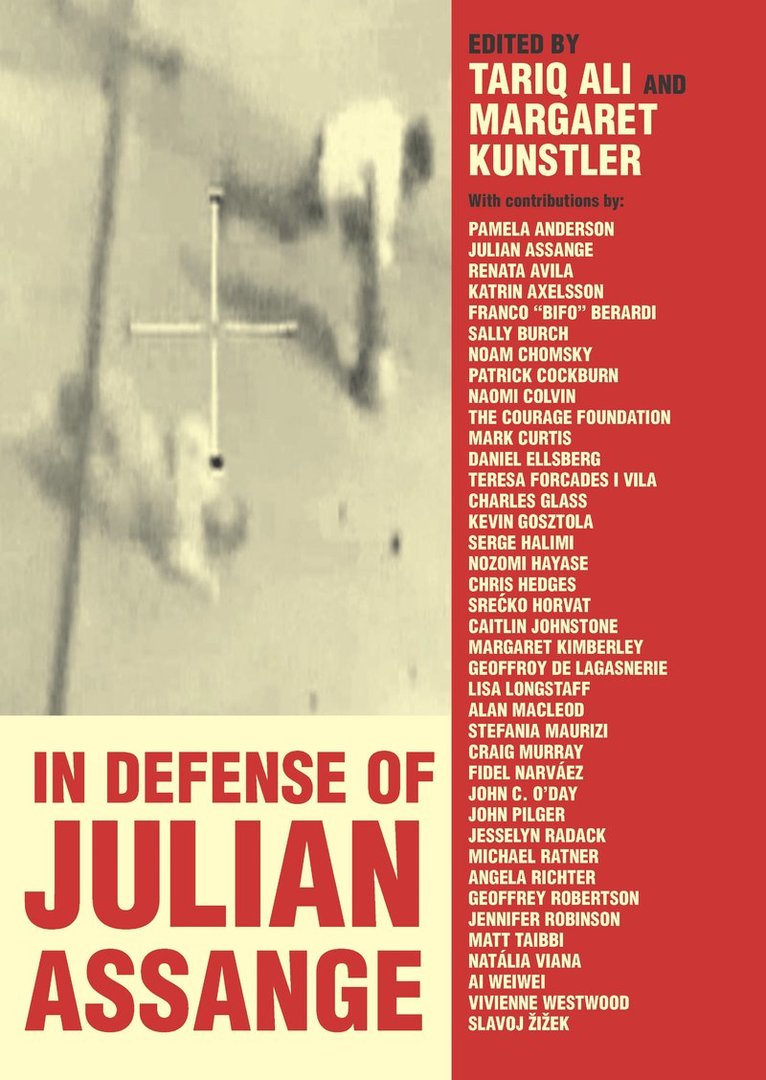Tariq Ali, Margaret Kunstler - In Defense of Julian Assange, Häftad