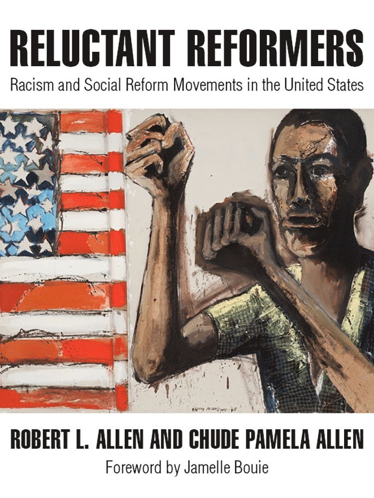 Robert L. Allen, Chude Pamela Allen, Robert L Allen - Reluctant Reformers, Häftad