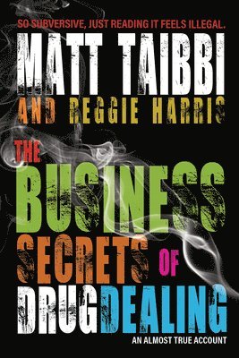 The Business Secrets of Drug Dealing 1