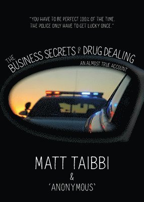 bokomslag The Business Secrets of Drug Dealing