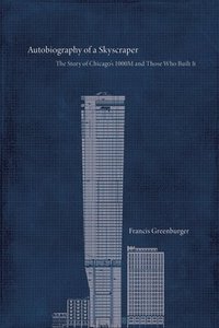 bokomslag Autobiography of a Skyscraper