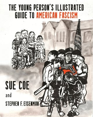 bokomslag The Illustrated Guide to American Fascism