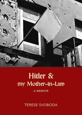 bokomslag Hitler and My Mother-in-Law
