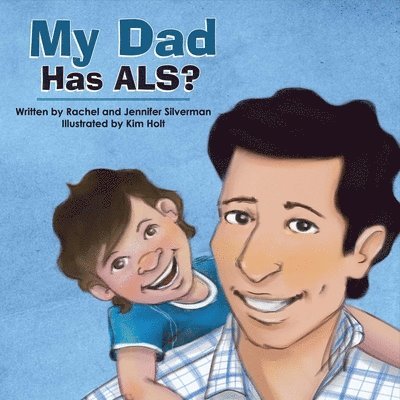 My Dad Has ALS? 1