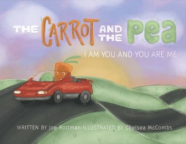 bokomslag Carrot and the Pea