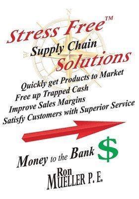 bokomslag Stress FreeTM Supply Chain Solutions