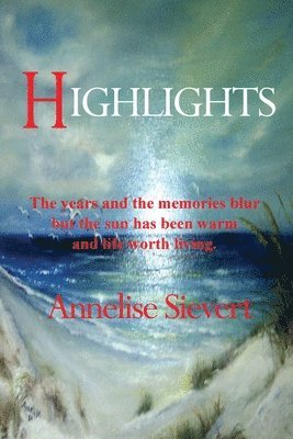 Annelise Sievert, Ron Mueller - Highlights, Häftad