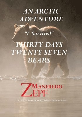 Manfred Zepf - Arctic Adventure, Häftad. Tillgänglighet: Lägg i varukorg