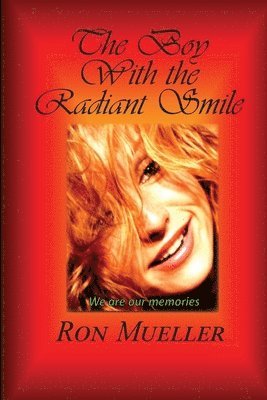Ron Mueller - Boy with the Radiant Smile, Häftad