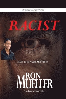 Mueller - Racist, Häftad