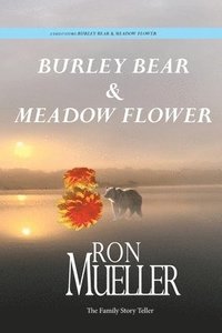 bokomslag Burley Bear and Meadow Flower