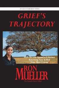 bokomslag Grief's Trajectory