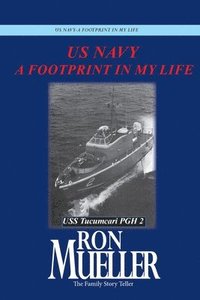 bokomslag US Navy-A Footprint in My Life