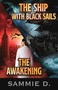 bokomslag The Awakening and the Ship with Black Sails