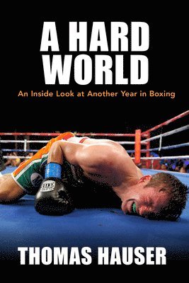 Thomas Hauser - Hard World, Häftad