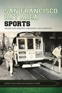 bokomslag San Francisco Bay Area Sports