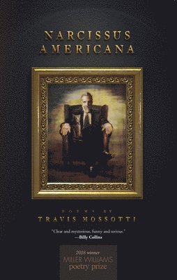 Travis Mossotti - Narcissus Americana, Häftad